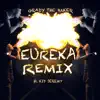 Grady the Baker - Eureka (feat. Kid Jeremy) [Remix] - Single
